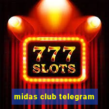 midas club telegram
